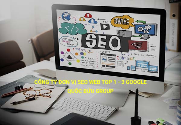 Công ty chuyên nhận seo web top 1 - 3 google uy tín giá rẽ
