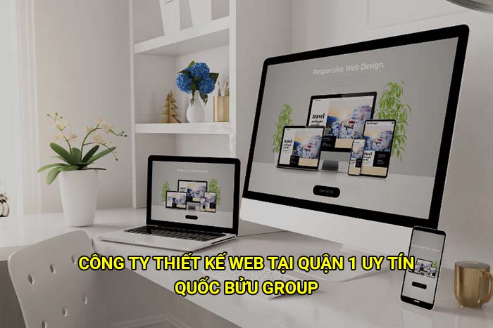 Công ty thiết kế web tại Quận 1 uy tín