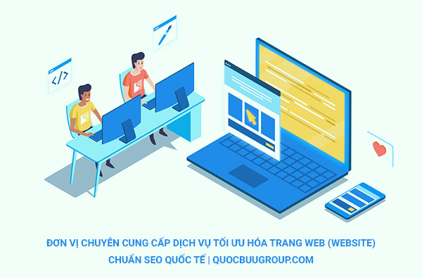 Đơn vị chuyên cung cấp dịch vụ Tối Ưu Hóa Trang Web (website) chuẩn SEO Quốc Tế