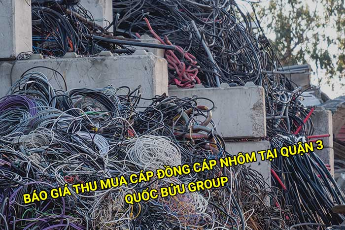 Báo giá thu mua cáp đồng cáp nhôm tại Quận 3 mới nhất
