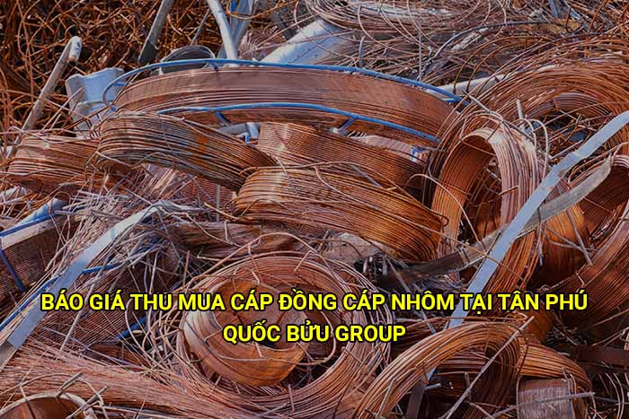 Báo giá thu mua cáp đồng cáp nhôm tại Tân Phú mới nhất