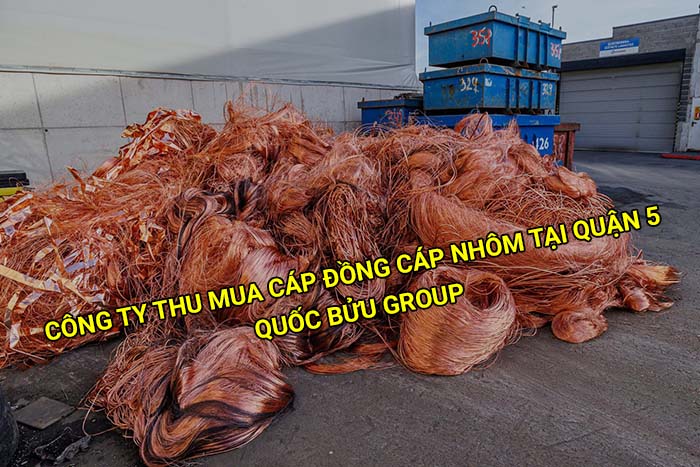 Công ty thu mua cáp đồng cáp nhôm tại Quận 5 uy tín
