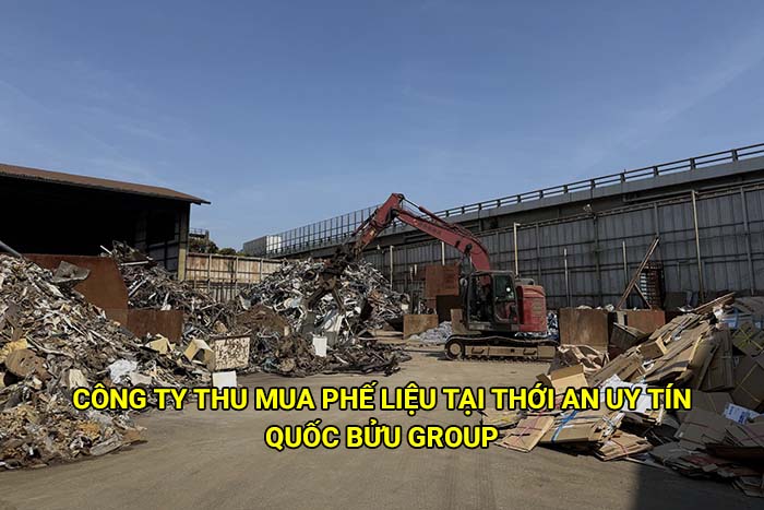 Công ty thu mua phế liệu tại Thới An uy tín, giá cao
