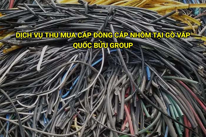 Dịch vụ thu mua cáp đồng cáp nhôm tại Gò Vấp giá cao