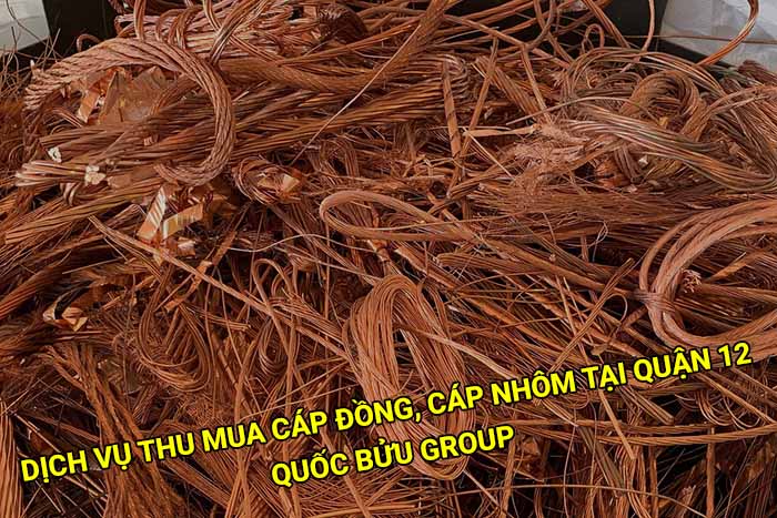 Dịch vụ thu mua cáp đồng, cáp nhôm tại Quận 12 giá tốt