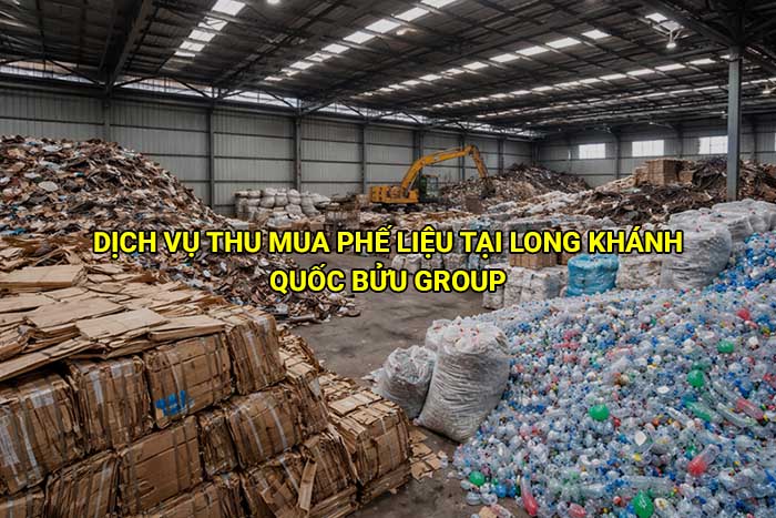 Dịch vụ thu mua phế liệu tại Long Khánh giá cao