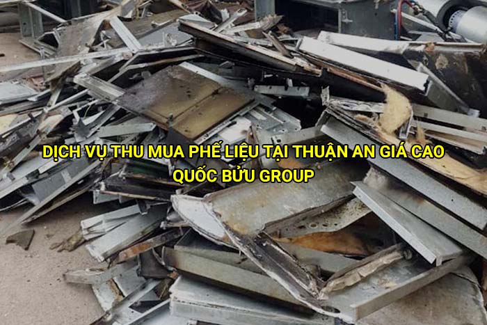 Dịch vụ thu mua phế liệu tại Thuận An giá cao, uy tín