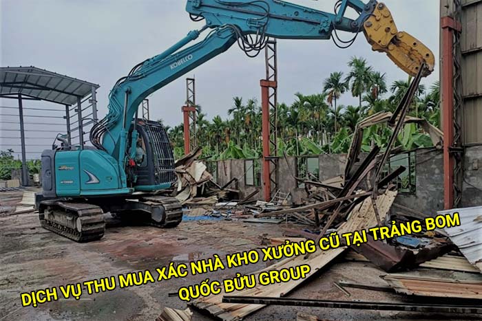 Dịch vụ thu mua xác nhà kho xưởng cũ tại Trảng Bom giá tốt