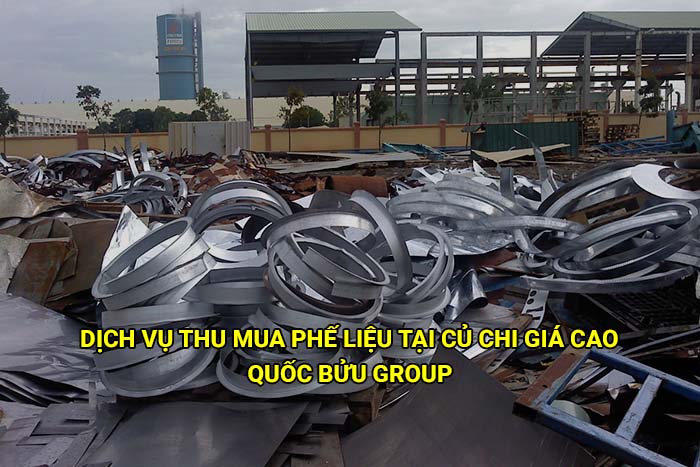 Dịch vụ thu mua phế liệu tại Củ Chi giá cao, uy tín