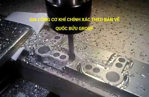 Gia Công Cơ Khí Chính Xác Theo Bản Vẽ - Quốc Bửu Group Gia Công Cơ Khí Chính Xác Theo Bản Vẽ - Quốc Bửu Group