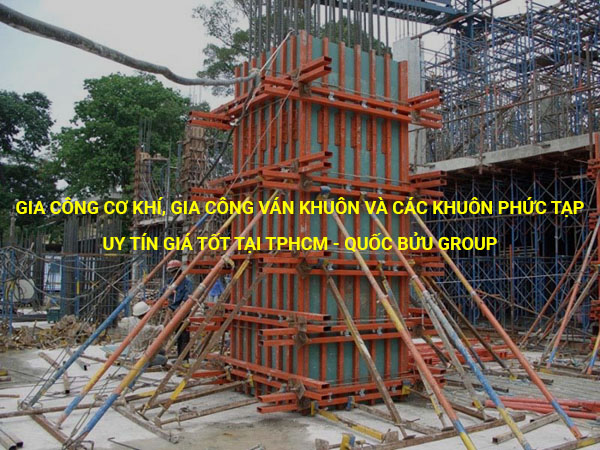 Gia công cơ khí, gia công ván khuôn và các khuôn phức tạp uy tín giá tốt tại tphcm
