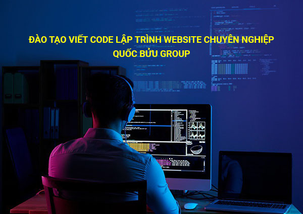 Đào tạo viết code lập trình trang web chuyên nghiệp một kèm một - Quốc Bửu Group