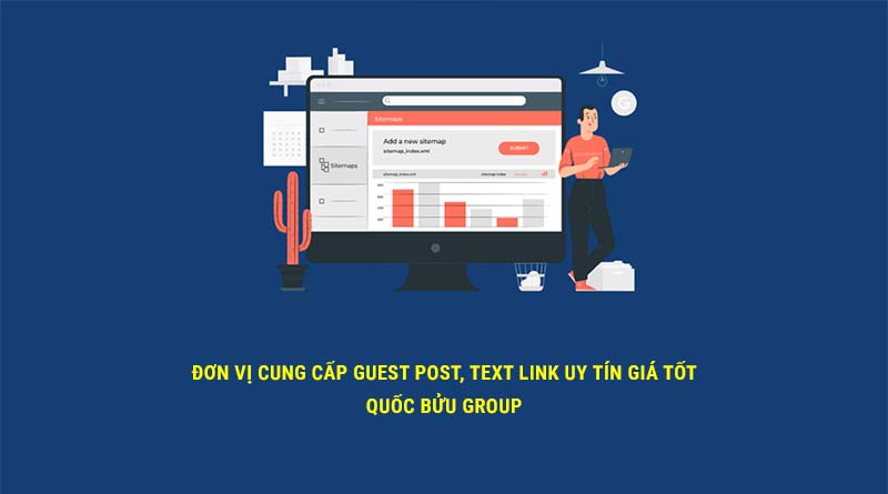 Đơn vị cung cấp Guest Post, Text Link uy tín giá tốt