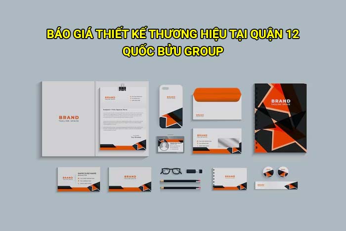 Báo giá thiết kế thương hiệu tại Quận 12 mới nhất