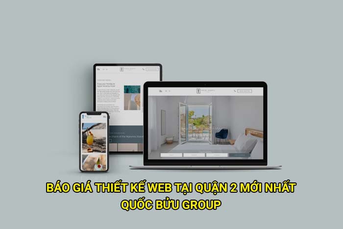 Báo giá thiết kế web tại Quận 2 mới nhất