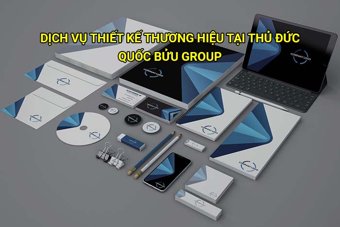 Dịch vụ thiết kế thương hiệu tại Thủ Đức giá rẽ, uy tín