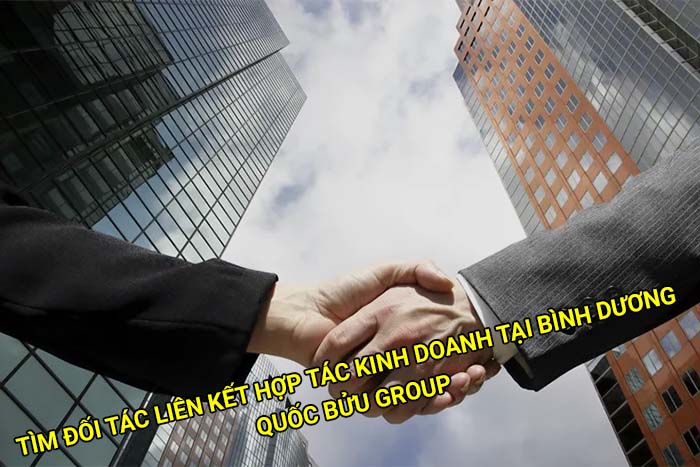 Tìm đối tác liên kết hợp tác kinh doanh tại Bình Dương uy tín