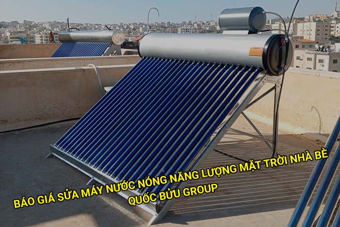 Báo giá sửa máy nước nóng năng lượng mặt trời tại Nhà Bè mới nhất