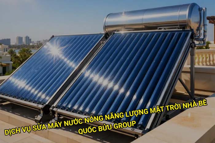 Dịch vụ sửa máy nước nóng năng lượng mặt trời tại Nhà Bè giá rẻ