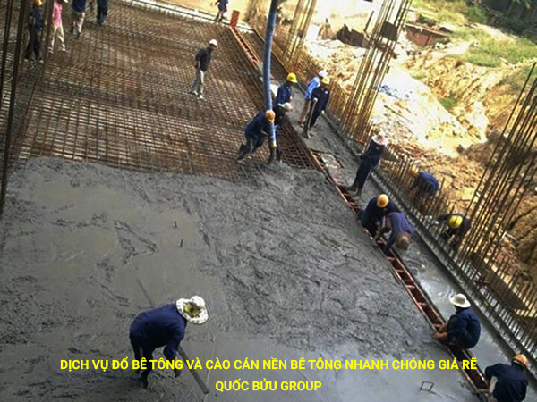 Dịch vụ đổ bê tông và cào cán nền bê tông nhanh chóng giá rẽ