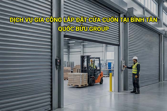 Dịch vụ gia công lắp đặt cửa cuốn tại Bình Tân giá tốt