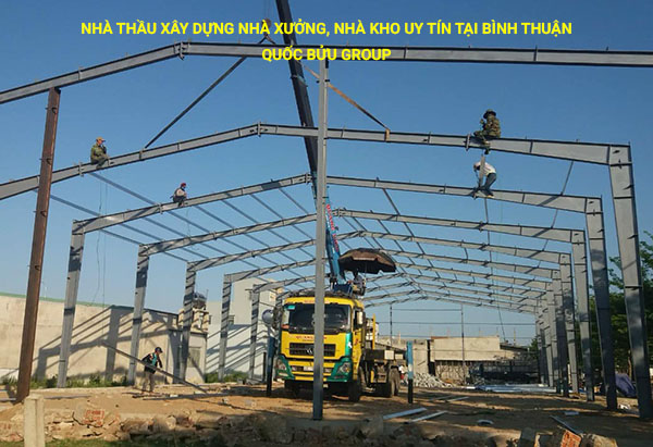 Nhà thầu xây dựng nhà xưởng, nhà kho uy tín tại Bình Thuận