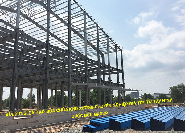 Xây dựng, cải tạo, sửa chữa kho xưởng chuyên nghiệp giá tốt tại Tây Ninh