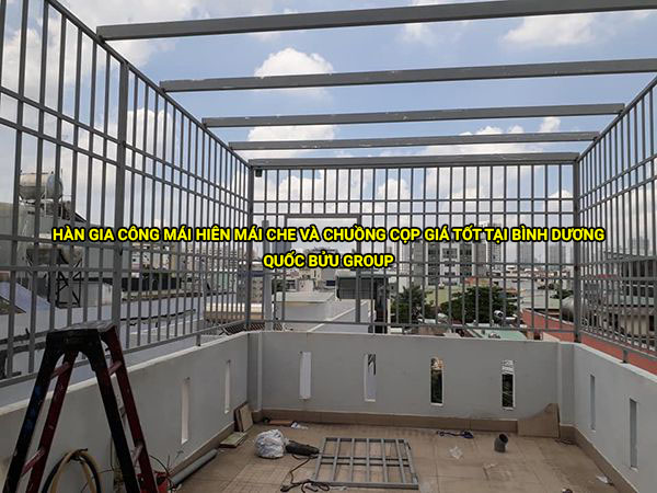 Hàn gia công mái hiên mái che và chuồng cọp giá tốt tại Bình Dương