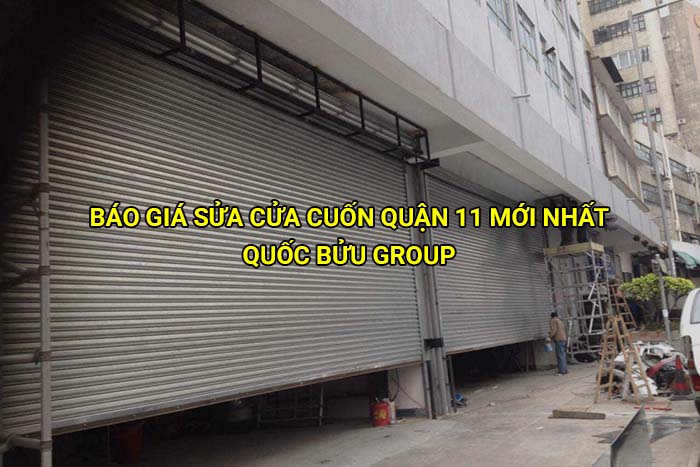 Báo giá sửa cửa cuốn Quận 11 mới nhất