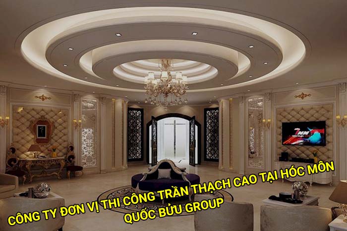 Công ty đơn vị thi công trần thạch cao tại Hóc Môn chuyên nghiệp, giá tốt