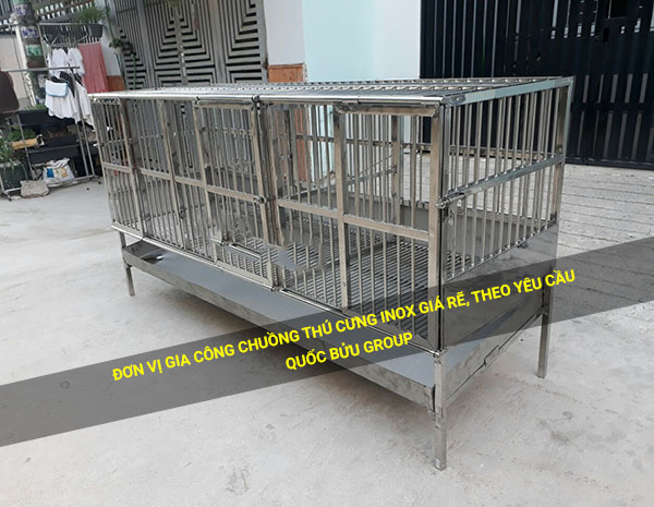 Đơn vị gia công chuồng thú cưng inox giá rẽ, theo yêu cầu