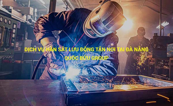 Đơn vị nhận hàn sắt tại nhà giá rẻ uy tín nhất Đà Nẵng