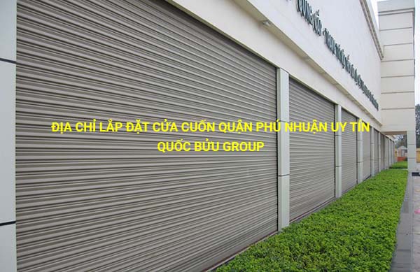 Nơi lắp đặt cửa cuốn trọn gói tại Phú Nhuận TPHCM theo yêu cầu giá cả cạnh tranh