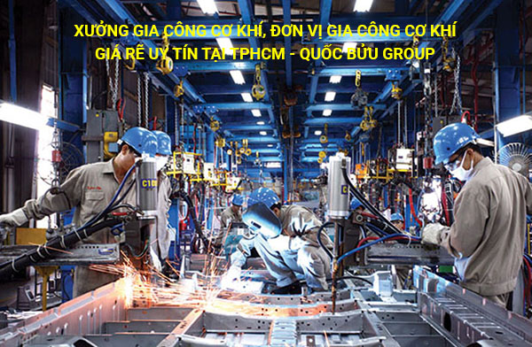 Xưởng gia công cơ khí, đơn vị gia công cơ khí giá rẽ uy tín tại Tphcm