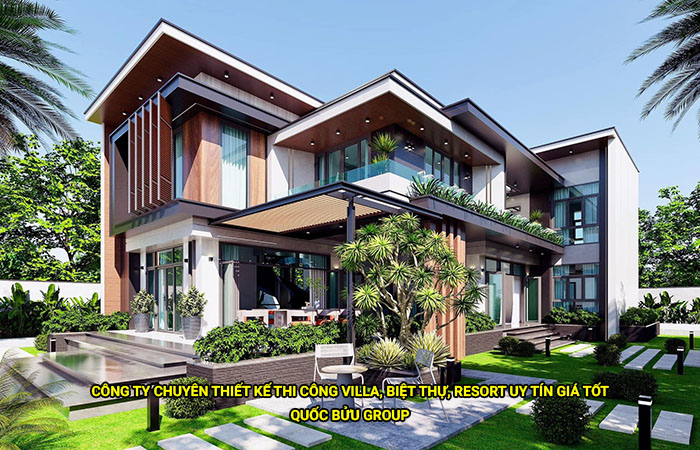 Công ty chuyên thiết kế thi công villa, biệt thự, resort uy tín giá tốt