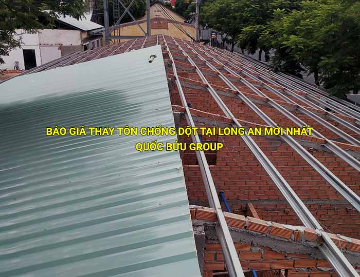 Báo giá thay tôn chống dột tại Long An cập nhật mới nhất