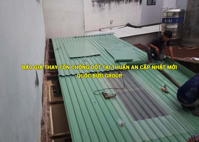 Báo giá thay tôn chống dột tại Thuận An cập nhật mới