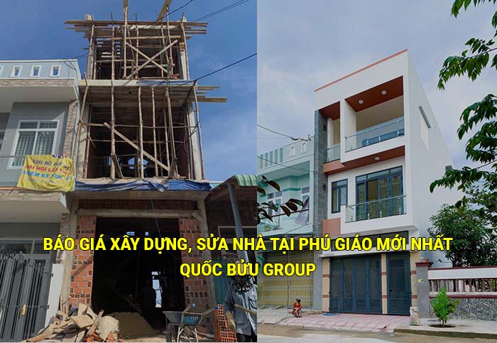 Báo giá xây dựng, sửa nhà tại Phú Giáo mới nhất
