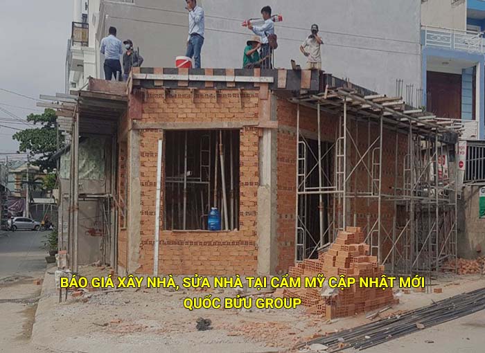 Báo giá xây nhà, sửa nhà tại Cẩm Mỹ cập nhật mới
