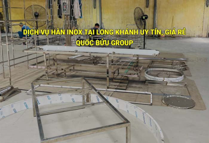 Dịch vụ hàn inox tại Long Khánh uy tín, giá rẻ