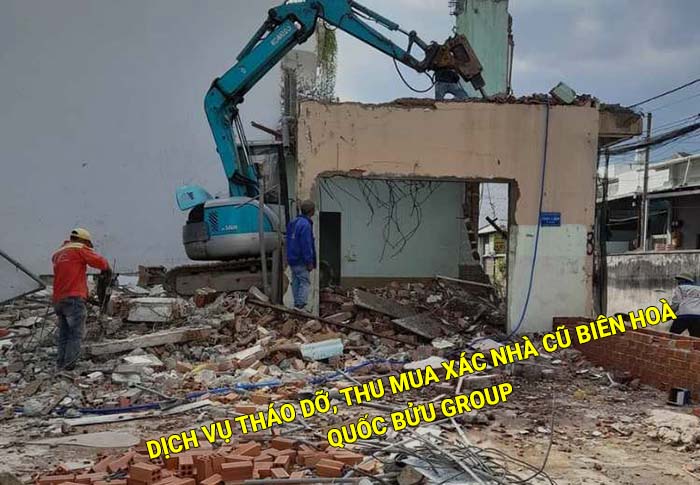 Dịch vụ tháo dỡ, thu mua xác nhà cũ Biên Hoà uy tín