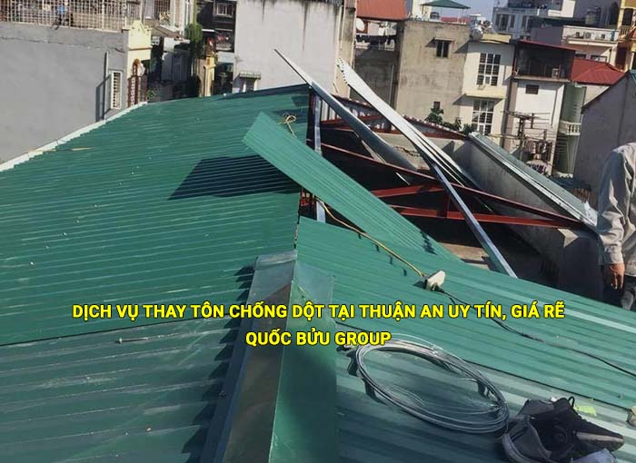 Dịch vụ thay tôn chống dột tại Thuận An uy tín, giá rẽ
