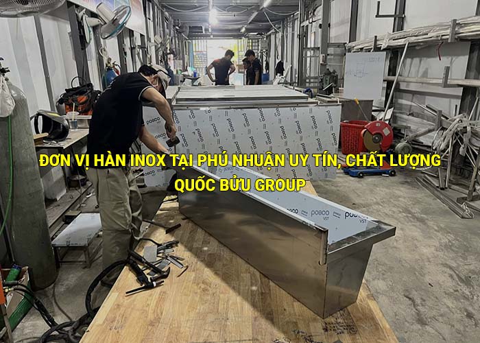 Đơn vị hàn inox tại Phú Nhuận uy tín, chất lượng