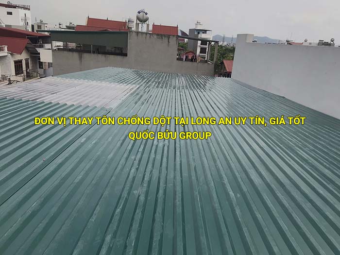 Đơn vị thay tôn chống dột tại Long An uy tín, chất lượng, giá tốt