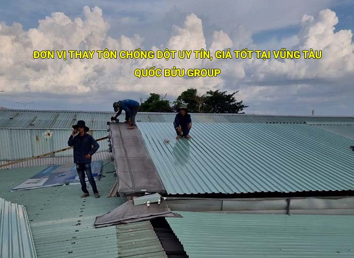 Đơn vị thay tôn chống dột uy tín, giá tốt tại Vũng Tàu