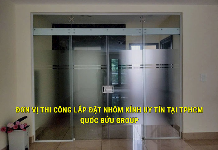 Đơn vị thi công lắp đặt nhôm kính uy tín tại Tphcm