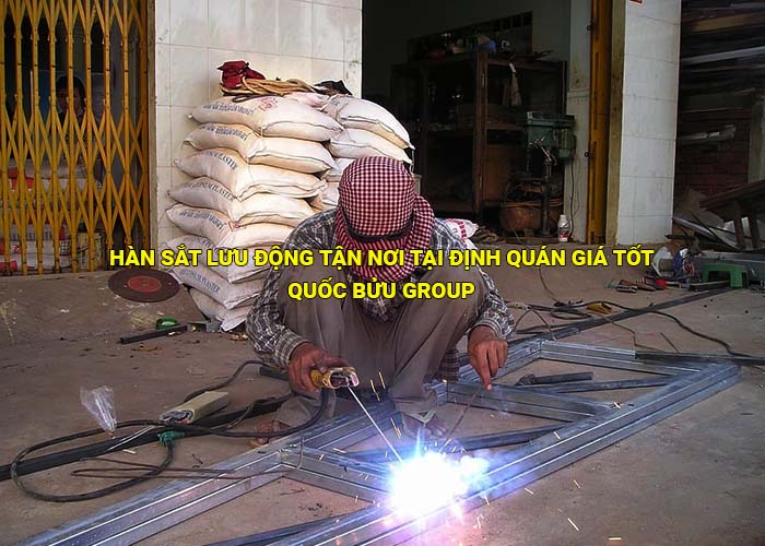 Hàn sắt lưu động tận nơi tại Định Quán giá tốt