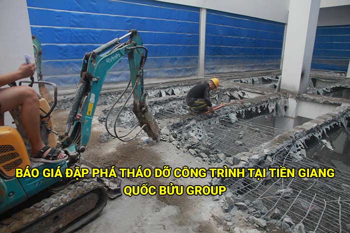 Báo giá đập phá tháo dỡ công trình tại Tiền Giang