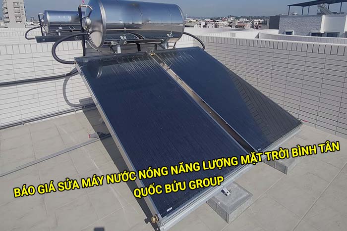 Báo giá sửa máy nước nóng năng lượng mặt trời Bình Tân mới nhất