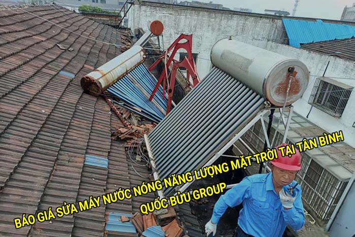 Báo giá sửa máy nước nóng năng lượng mặt trời tại Tân Bình mới nhất